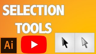 How to use Illustrator Selection Tools