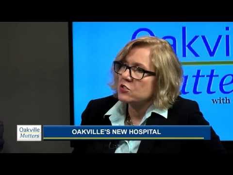 Oakville Matters (2015) - Episode 7: Oakville's new hospital