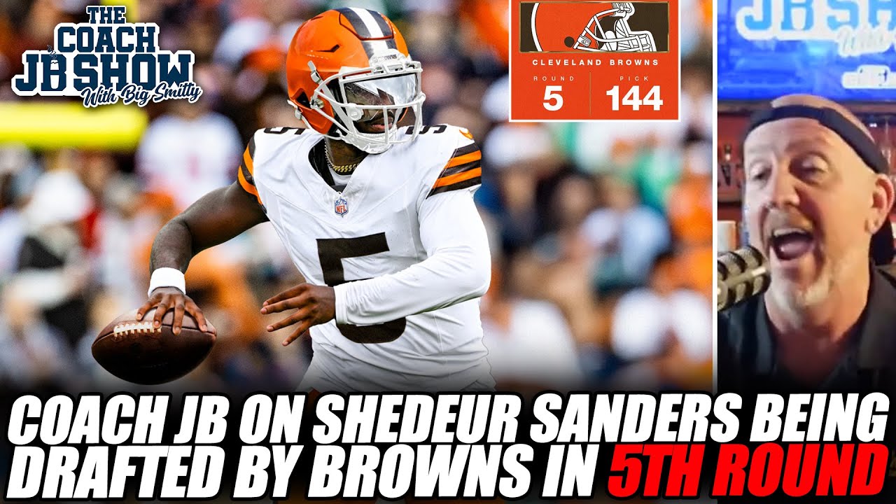 Coach JB Reacts To Shedeur Sanders Being Drafted By Browns In 5TH ROUND