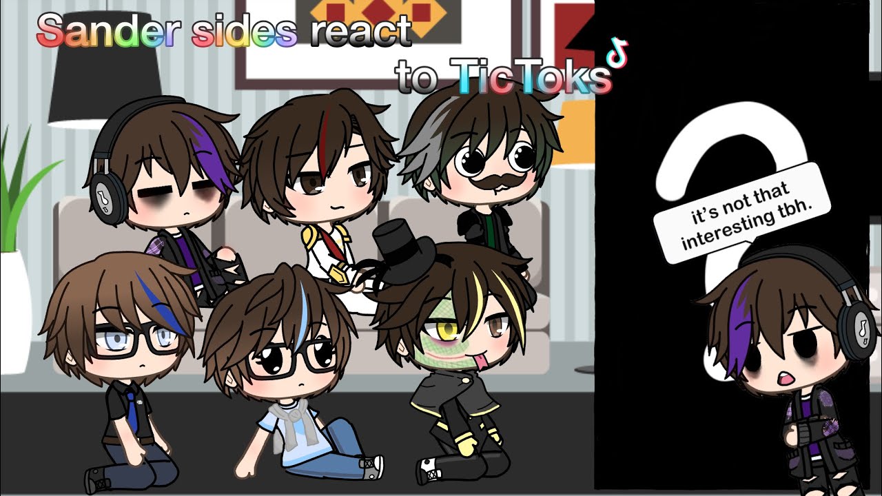 Sander sides react Tiktoks ll gacha life ll