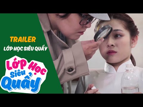 LỚP HỌC SIÊU QUẨY | OFFICIAL TRAILER