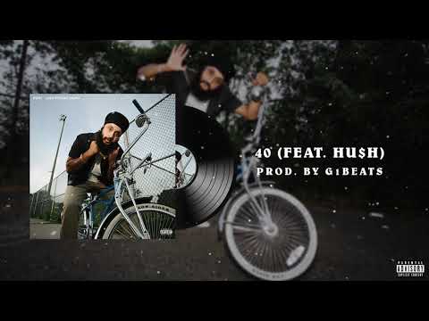 Fateh - 40 (feat. Hu$h) [Goes Without Saying]