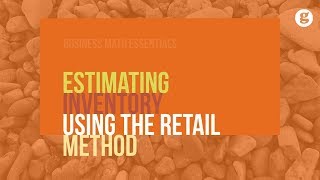 Famous Estimating Inventory Using the Retail Method Wealth