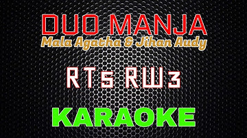 DUO MANJA - Mala Agatha & Jihan Audy - RT5 RW3 [Karaoke] | LMusical