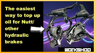 Easiest way to Top up oil for Nutt hydraulic brake & most hydraulic brakes