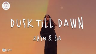 Vídeo con letra |  ZAYN & Sia - Dusk Till Dawn (Lyric Video)