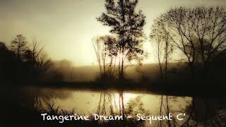 TANGERINE DREAM - Sequent C&#39;