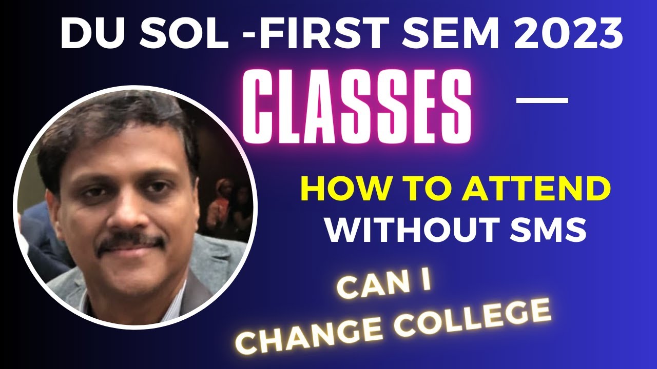 DU SOL First Semester Class How To Attend SMS Not Received Can I du-sol-first-semester-class-how-to-attend-sms-not-received-can-i