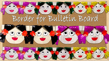 VERY EASY STEPS TO CREATE BORDER FOR BULLETIN BOARD IN SCHOOL
