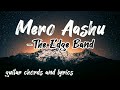 Mero aashu the edge band nepalguitar chords n lyrics