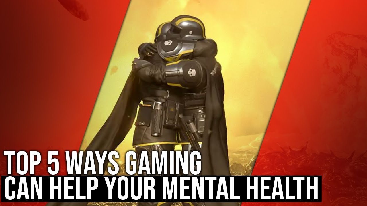 Top 5 Ways Gaming Can Help Your Mental Health YouTube 