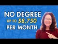 4 NO DEGREE and HIGH PAYING Remote Jobs Availalbe Today