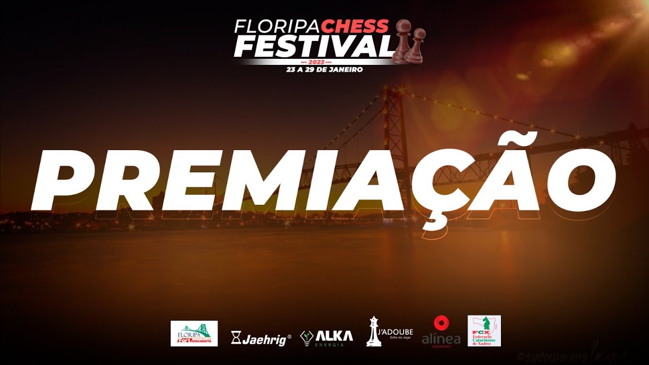 Floripa Chess Open 2023 - PREMIAÇÃO FINAL! 