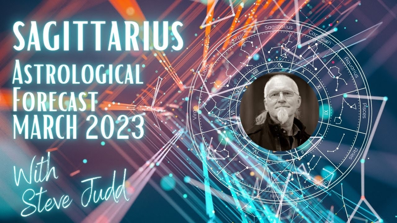 Sagittarius Horoscope March 2023 YouTube