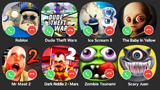 Roblox,Dude Theft Wars,Ice Scream 8,The Baby In Yellow,Mr Meat 2,Dark Riddle 2-Mars,Scary Juan...