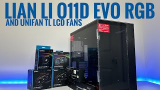 Upgrading my Gaming PC with the Lian Li O11D Evo RGB case and Lian Li Unifan TL LCD fans