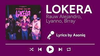Rauw Alejandro, Lyanno, Brray - LOKERA (Letra/Lyrics)