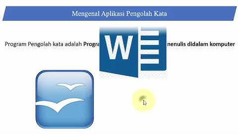 Video pembelajaran materi tik 3 mengenal aplikasi pengolah kata