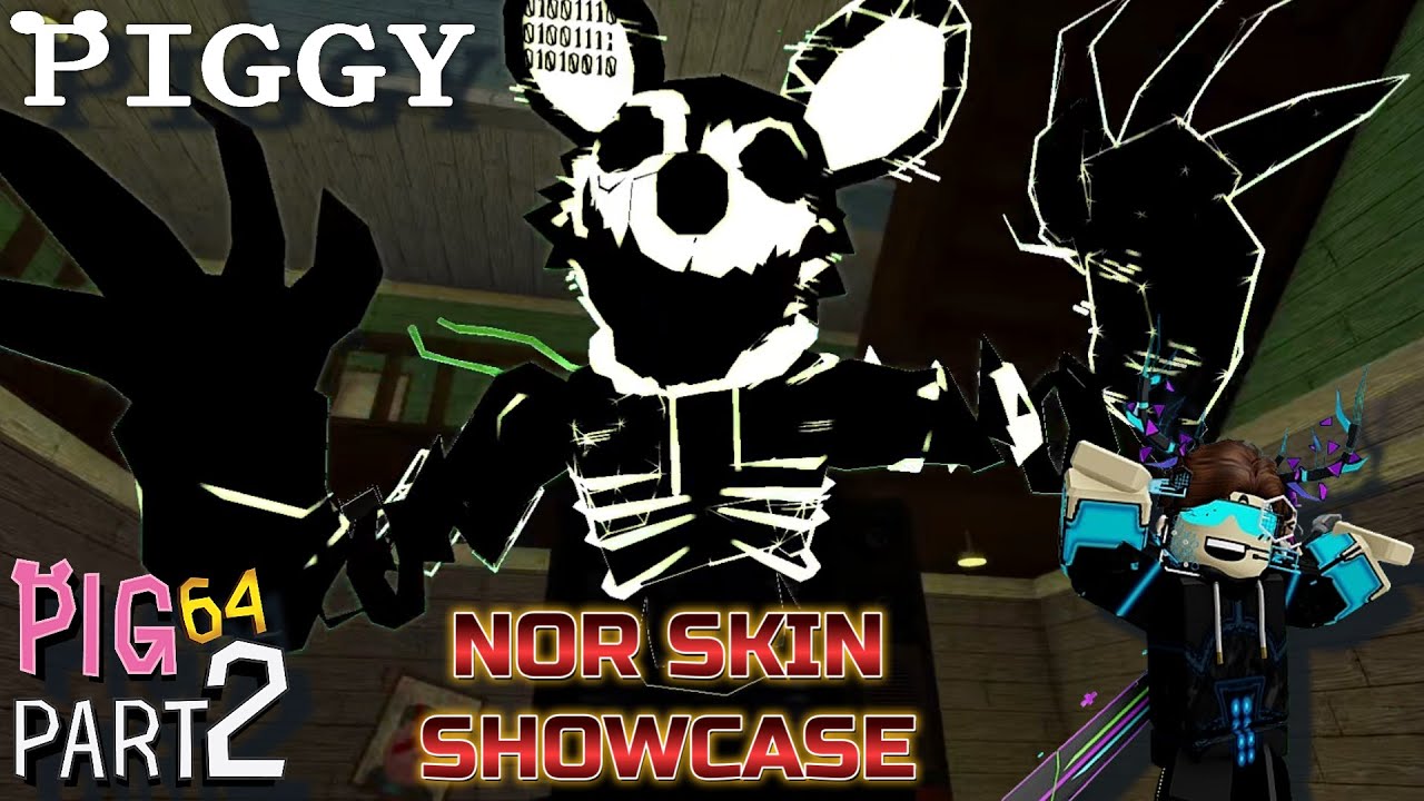 I finally Completed PIG 64 part 2 & Got the NOR Skin in Roblox