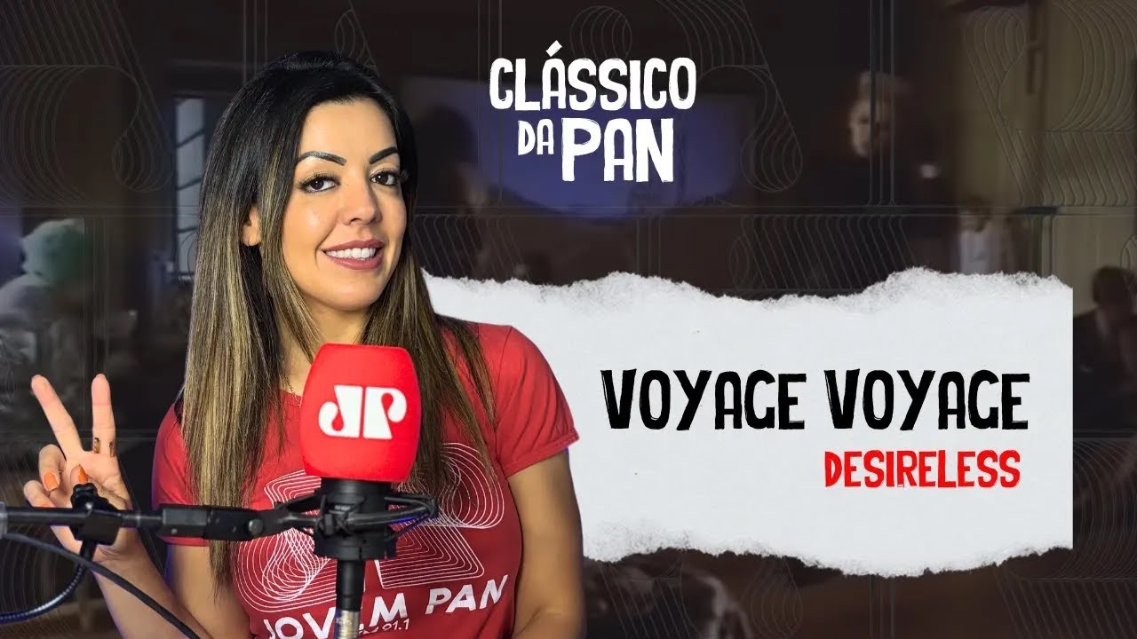 Voyage Voyage - Desireless | Clássicos da Pan