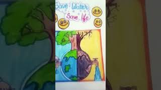 save water save life beautiful poster 💡 idea ✨✨✨🌟🌟