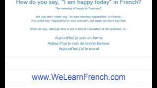 How Do You Say I Am Happy Today In French Youtube