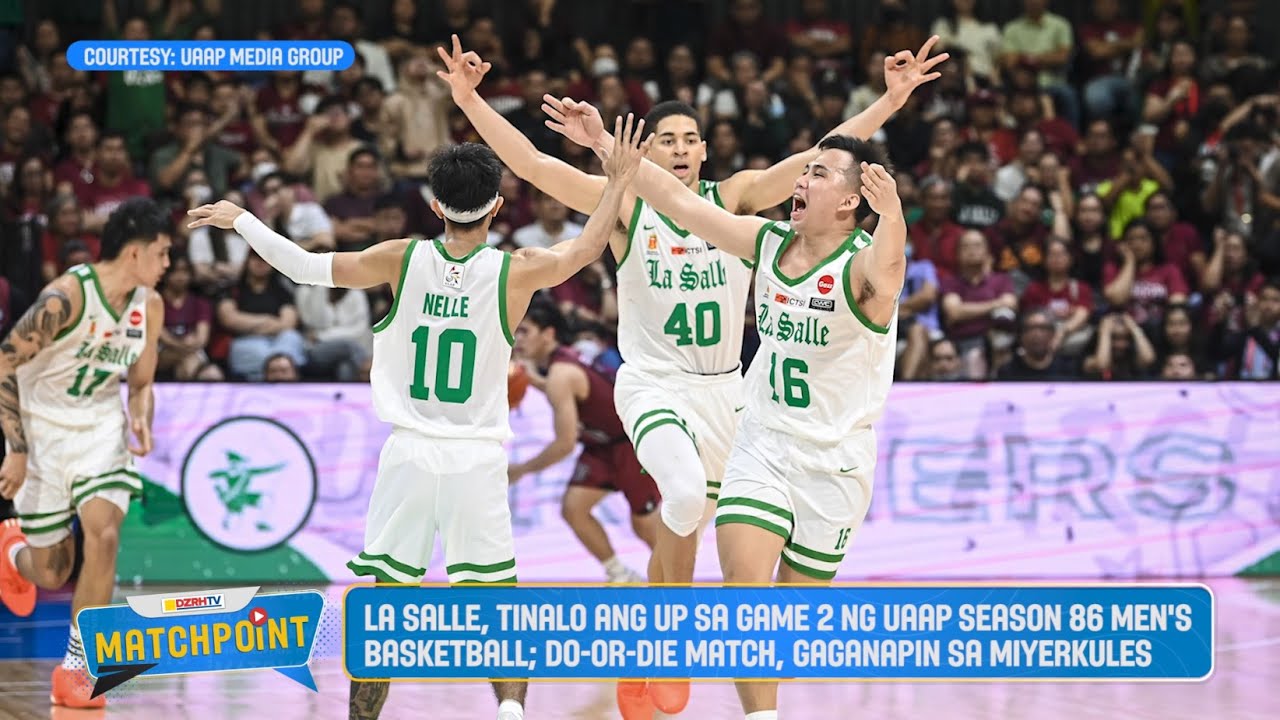 La Salle, tinalo ang UP sa Game 2 ng UAAP Season 86 Men's Basketball ...