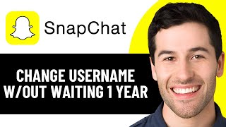 HOW TO CHANGE SNAPCHAT USERNAME WITHOUT WAITING 1 YEAR (UPDATED 2026)