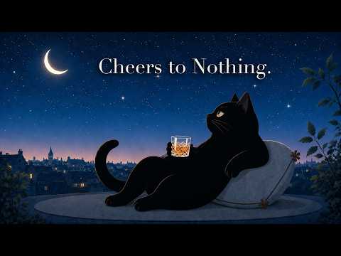 Cheers to Nothing. — Vintage Noir Jazz for Moonlit Nights & Slow Sips