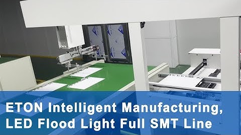 Flood Light SMT Production Line | Full Solution from PCB to Finished Product