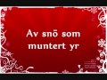 Bjällerklang (Jingle bells in Swedish)