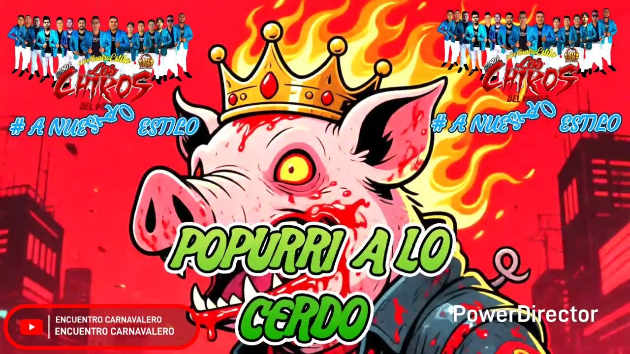  POPURRI A LO CERDO 🐷 BANDA LOS CHIKOS DEL PUEBLO 