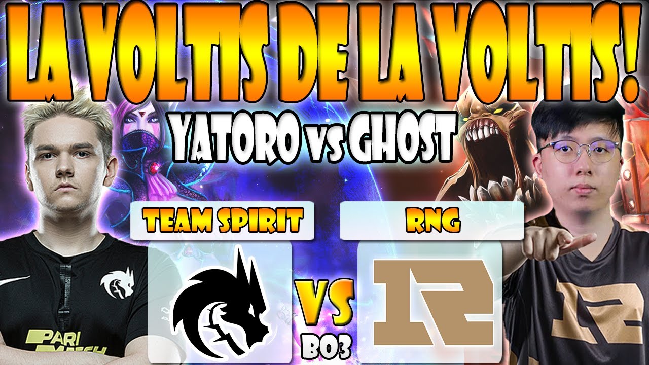 TEAM SPIRIT VS RNG BO3[GAME 1]YATORO VS SOMNUS-RIYADH MASTERS 2022 ...
