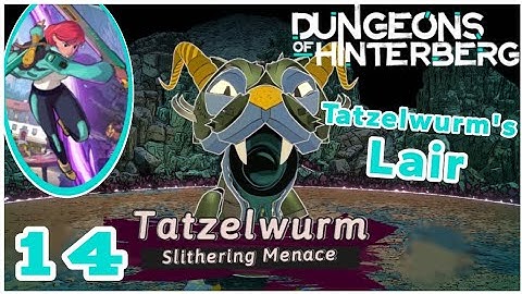 🗡️✨Dungeons of Hinterberg | BOSSFIGHT TIME | Tatzelwurm