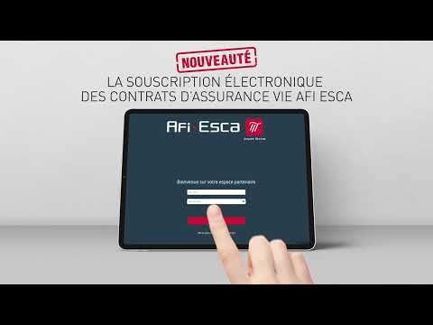 La souscription électronique des offres épargne par Afi Esca