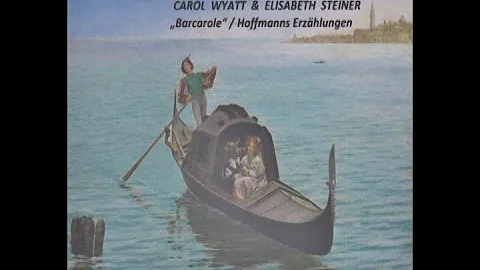 Carol Wyatt and Elizabeth Steiner - Barcarolle