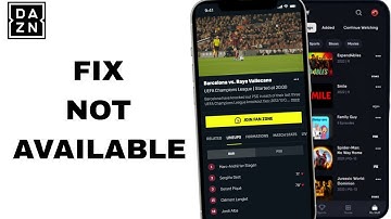 How To Fix And Solve Not Available On DaZn App | Easy Fix