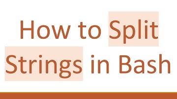 How to Split Strings in Bash