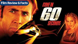 Gone in 60 Seconds (2000) Action/Crime | Nicolas Cage | Angelina Jolie - Film Review & Facts