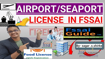 How to Apply for Airport/Seaport FSSAI License | Step-by-Step Guide@FSSAI_GUIDE @fssai_india