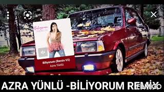 Azra Yünlü - Biliyorum REMİX Resimi