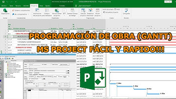PROGRAMACIÓN DE OBRA (GANTT) MS PROJECT FÁCIL Y RÁPIDO