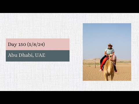 Day 150: (5/8/2024) Abu Dhabi, UAE  on the Ultimate World Cruise Video Thumbnail