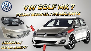 Volkswagen Golf MK7 Headlights Front Bumper Removal Replacement