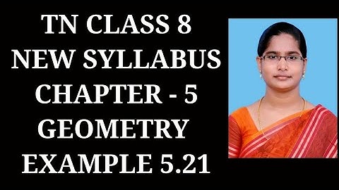 8th Maths Ch-5 Geometry | Example-5.21 | Samacheer One plus One channel