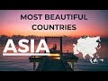 Top 10 most beautiful countries in asia