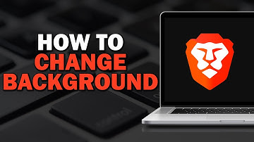 How to Change Background on Brave Browser (Easiest Way)​