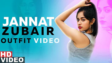 Jannat Zubair (Outfit Video) | Downtown Wal Gediyan | Mr.Dee | Western Penduz | Latest Songs 2019