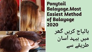 Most Easiest Way of Balayage that u'hve never seen before. Pony tail Balayage. Balayage 2020.