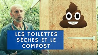 Les toilettes sèches et le compost